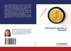 Buchcover von Rheology Properties of Hydrogels
