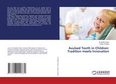 Buchcover von Avulsed Tooth in Children: Tradition meets Innovation