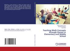 Borítókép a  Teaching Math Concepts through Games in Elementary and Middle School - hoz
