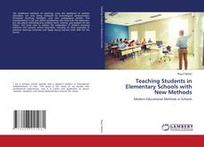 Обложка Teaching Students in Elementary Schools with New Methods