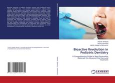 Capa do livro de Bioactive Revolution in Pediatric Dentistry 