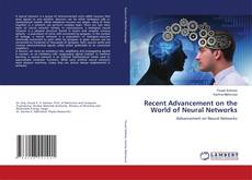 Copertina di Recent Advancement on the World of Neural Networks