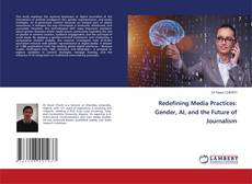 Buchcover von Redefining Media Practices: Gender, AI, and the Future of Journalism