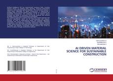 AI DRIVEN MATERIAL SCIENCE FOR SUSTAINABLE CONSTRUCTION kitap kapağı