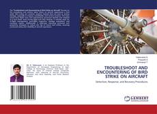 Обложка TROUBLESHOOT AND ENCOUNTERING OF BIRD STRIKE ON AIRCRAFT