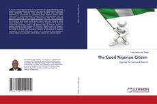 Обложка The Good Nigerian Citizen