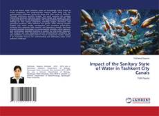 Обложка Impact of the Sanitary State of Water in Tashkent City Canals