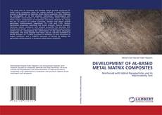 Обложка DEVELOPMENT OF AL-BASED METAL MATRIX COMPOSITES