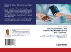 New Approaches for Monitoring Hypertension and Diabetes kitap kapağı