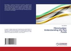 Fibromyalgia: Understanding the Pain Puzzle kitap kapağı