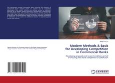 Capa do livro de Modern Methods & Basis for Developing Competition in Commercial Banks 