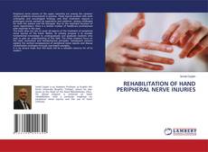 Bookcover of REHABILITATION OF HAND PERIPHERAL NERVE INJURIES