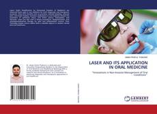 Portada del libro de LASER AND ITS APPLICATION IN ORAL MEDICINE