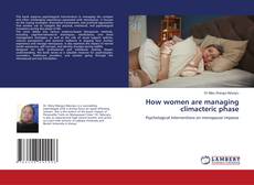 How women are managing climacteric phase的封面
