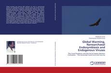 Buchcover von Global Warming, Nanoarchaeal Endosymbiosis and Endogenous Viruses