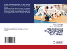 JUDO BRANŞINDA KULLANILAN ANALİZ YÖNTEMLERİNİN İNCELENMESİ的封面