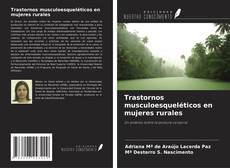 Buchcover von Trastornos musculoesqueléticos en mujeres rurales