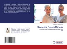 Portada del libro de Navigating Financial Futures