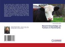 Portada del libro de Recent Knowledge on Tumors in Ruminants