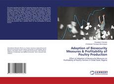 Bookcover of Adoption of Biosecurity Measures & Profitability of Poultry Production