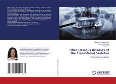 Fibro-Osseous Diseases of the Craniofacial Skeleton的封面