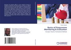 Bookcover of Basics of Programme Monitoring & Evaluation