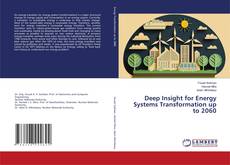 Couverture de Deep Insight for Energy Systems Transformation up to 2060