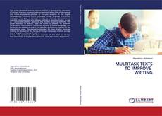 Portada del libro de MULTITASK TEXTS TO IMPROVE WRITING