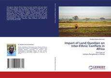 Couverture de Impact of Land Question on Inter-Ethnic Conflicts in Africa
