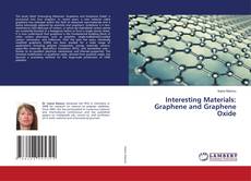 Copertina di Interesting Materials: Graphene and Graphene Oxide