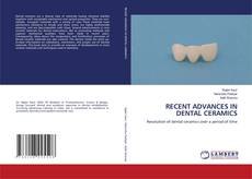 RECENT ADVANCES IN DENTAL CERAMICS kitap kapağı