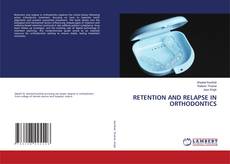 Capa do livro de RETENTION AND RELAPSE IN ORTHODONTICS 