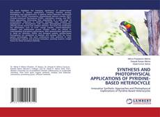 Couverture de SYNTHESIS AND PHOTOPHYSICAL APPLICATIONS OF PYRIDINE-BASED HETEROCYCLE
