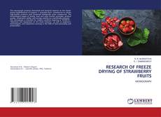 Buchcover von RESEARCH OF FREEZE DRYING OF STRAWBERRY FRUITS