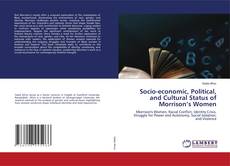 Socio-economic, Political, and Cultural Status of Morrison’s Women的封面