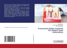 Buchcover von Framework design materials for implant fixed restorations