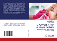 Borítókép a  Assessment of Post-treatment Changes in Orthodontic Treatment - hoz