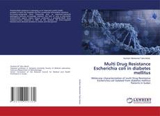 Copertina di Multi Drug Resistance Escherichia coli in diabetes mellitus