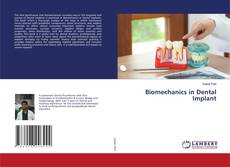 Copertina di Biomechanics in Dental Implant