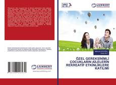 Couverture de ÖZEL GEREKSİNİMLİ ÇOCUKLARIN AİLELERİN REKREATİF ETKİNLİKLERE KATILIMI