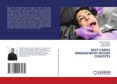 Copertina di DEEP CARIES MANAGEMENT-RECENT CONCEPTS