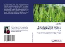 Growth and Yield behavior of wheat (Triticum aestivum L.)的封面