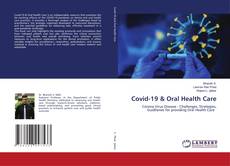 Covid-19 & Oral Health Care的封面