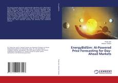 Portada del libro de EnergyBidSim: AI-Powered Price Forecasting for Day-Ahead Markets