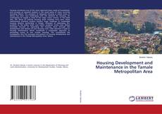 Buchcover von Housing Development and Maintenance in the Tamale Metropolitan Area