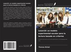 Copertina di Lesen10: un modelo experimental escolar para la lectura basada en criterios