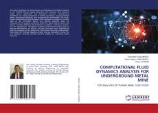 Обложка COMPUTATIONAL FLUID DYNAMICS ANALYSIS FOR UNDERGROUND METAL MINE