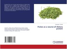 Copertina di Pulses as a source of dietary protein