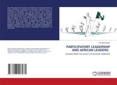 Copertina di PARTICIPATORY LEADERSHIP AND AFRICAN LEADERS: