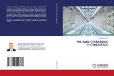 Portada del libro de MILITARY OPERATIONS IN CYBERSPACE